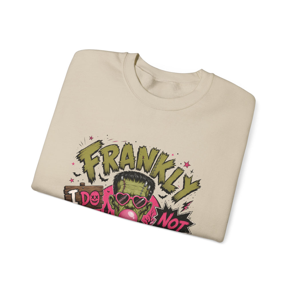 Frankly I Do Not Care Crewneck Sweatshirt