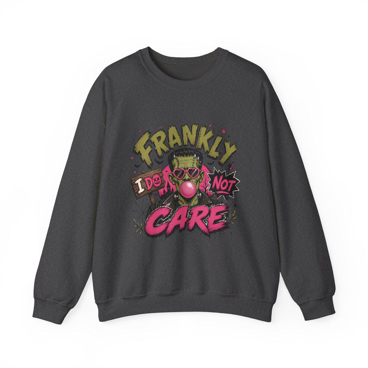 Frankly I Do Not Care Crewneck Sweatshirt