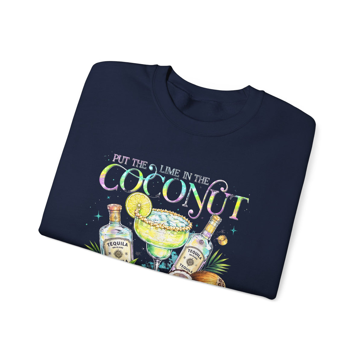 Coconut Margarita Crewneck Sweatshirt – "Put the Lime in the Coconut" Tropical Cocktail Sweatshirt